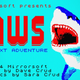 Illustration for article titled A New emJaws/em Game With A Text Adventure Twist